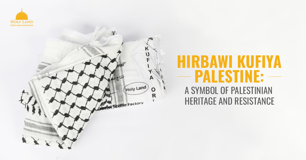 Palestinian Keffiyeh: A Complete Guide - Holy Land Dates